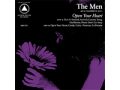 The Men - Open Your Heart